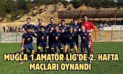 Muğla 1.Amatör Lig’de 2. Hafta Maçları Oynandı