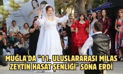 Muğla'da "11. Uluslararası Milas Zeytin Hasat Şenliği" sona erdi
