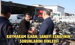 Kaymakam İlhan, sanayi esnafının sorunlarını dinledi