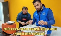 Muğla'da gençler seramik atölyesinde hünerlerini sergiledi