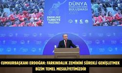 CUMHURBAŞKANI ERDOĞAN: FARKINDALIK ZEMİNİNİ SÜREKLİ GENİŞLETMEK BİZİM TEMEL MESULİYETİMİZDİR