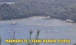 Marmaris'te 3 tekne karaya oturdu