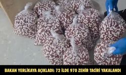 Bakan Yerlikaya açıkladı: 72 ilde 970 zehir taciri yakalandı