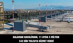 Dalaman havalimanı 11 ayda 5 milyon 542 bin yolcuya hizmet verdi