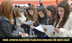 MSKÜ, Aydın’da Geleceğini Planlayan Gençlerle Bir Araya Geldi