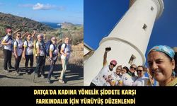 Datça'da kadına yönelik şiddete karşı farkındalık için yürüyüş düzenlendi