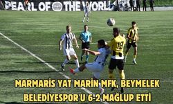 Marmaris Yat Marin MFK, Beymelek Belediyespor'u 6-2 mağlup etti