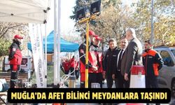 Muğla’da afet bilinci meydanlara taşındı