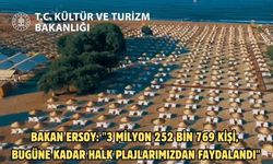 Bakan Ersoy: "3 milyon 252 bin 769 kişi, bugüne kadar halk plajlarımızdan faydalandı"