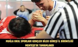 Muğla okul sporları gençler bilek güreşi il birinciliği Menteşe'de tamamlandı