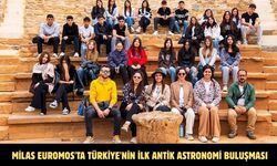Milas Euromos'ta Türkiye'nin ilk antik astronomi buluşması