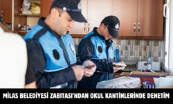 MİLAS BELEDİYESİ ZABITASI’NDAN OKUL KANTİNLERİNDE DENETİM