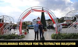 ULUSLARARASI KÜLTÜRLER YENİ YIL FESTİVALİ’NDE BULUŞUYOR