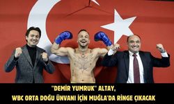"Demir Yumruk" Altay, WBC Orta Doğu ünvanı için Muğla'da ringe çıkacak