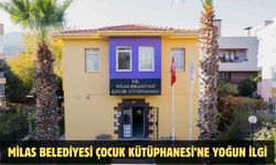 MİLAS BELEDİYESİ ÇOCUK KÜTÜPHANESİ’NE YOĞUN İLGİ