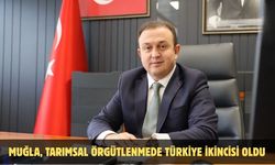 Muğla, Tarımsal Örgütlenmede Türkiye İkincisi Oldu