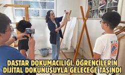 Dastar dokumacılığı, öğrencilerin dijital dokunuşuyla geleceğe taşındı