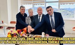 Bodrum'da 42 yıl önce mesleğe başlayan doktor, 34 yıl hizmet verdiği hastaneden törenle uğurlandı