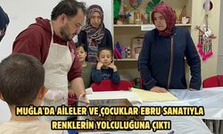 Muğla'da aileler ve çocuklar ebru sanatıyla renklerin yolculuğuna çıktı
