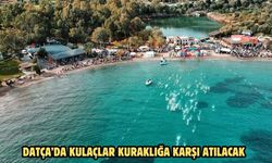 Datça’da kulaçlar kuraklığa karşı atılacak