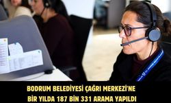 Bodrum Belediyesi Çağrı Merkezi'ne bir yılda 187 bin 331 arama yapıldı