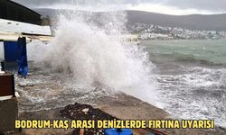 Bodrum-Kaş arası denizlerde fırtına uyarısı
