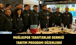 MUĞLASPOR TARAFTARLAR DERNEĞİ TANITIM PROGRAMI DÜZENLENDİ