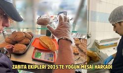 ZABITA EKİPLERİ 2025’TE YOĞUN MESAİ HARCADI