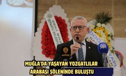 Muğla'da yaşayan Yozgatlılar arabaşı şöleninde buluştu