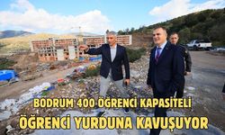 Bodrum 400 öğrenci kapasiteli öğrenci yurduna kavuşuyor