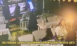 Restorana silahlı saldırının görüntüleri ortaya çıktı
