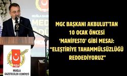 MGC Başkanı Akbulut’tan 10 Ocak Öncesi ‘Manifesto’ Gibi Mesaj: “Eleştiriye Tahammülsüzlüğü Reddediyoruz”