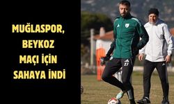 Muğlaspor, Beykoz maçı için sahaya indi