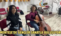 Menteşe’de gençler sanatla buluşuyor