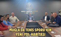 Muğla'da tenis sporu için yeni yol haritası