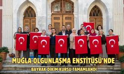 Muğla Olgunlaşma Enstitüsü’nde Bayrak Dikim Kursu tamamlandı