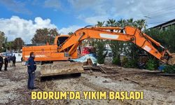 Bodrum’da yıkım başladı