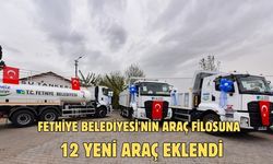Fethiye Belediyesi'nin araç filosuna 12 yeni araç eklendi