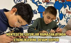 Menteşe’de çocuklar Ramazan ayında etkinliklerine devam ediyor