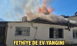 Fethiye'de ev yangını