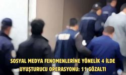 Sosyal medya fenomenlerine yönelik 4 ilde uyuşturucu operasyonu: 11 gözaltı