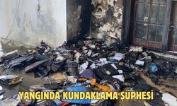 Yangında kundaklama şüphesi
