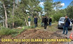 Gökbel yolu geçici olarak ulaşıma kapatıldı