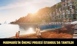 Marmaris'in önemli projesi İstanbul'da tanıtıldı