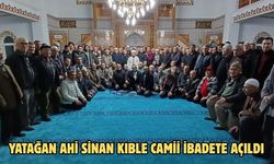 Yatağan Ahi Sinan Kıble Camii ibadete açıldı