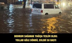 Bodrum sağanak yağışa teslim oldu: Yollar göle döndü, evleri su bastı
