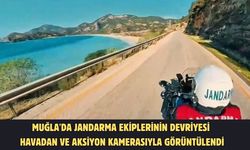 Muğla'da jandarma ekiplerinin devriyesi havadan ve aksiyon kamerasıyla görüntülendi