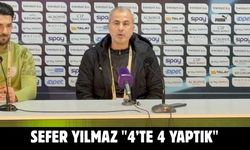 Sefer Yılmaz "4’te 4 yaptık"