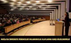 Muğla'da üniversite öğrencileri dolandırıcılık olaylarına karşı bilgilendirildi