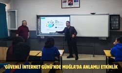 ‘Güvenli İnternet Günü’nde Muğla’da anlamlı etkinlik